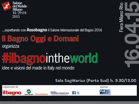 #ilbagnointheworld. Idee e visioni del made in Italy nel mondo
