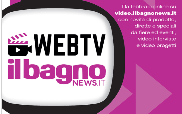 Il Bagno Oggi e Domani è anche WebTV