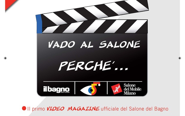 Il Bagno Oggi e Domani lancia #vadoalsaloneperche