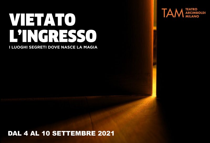 Teatro Arcimboldi apre per VIETATO L’INGRESSO