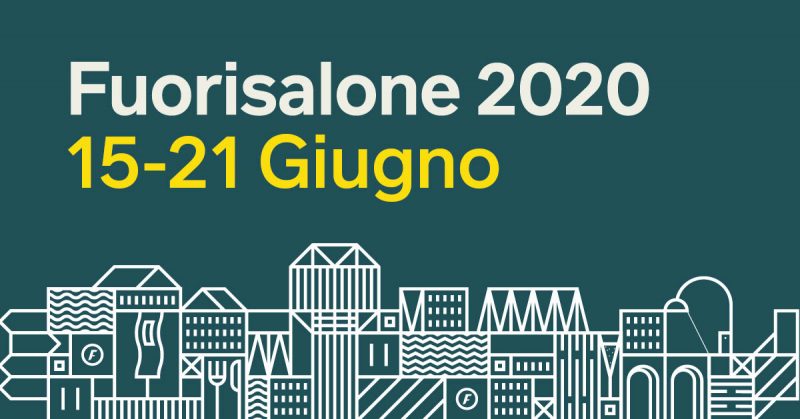 Salone e Fuorisalone 2020 in scena a giugno